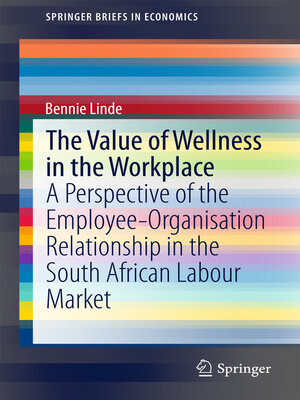 cover image of The Value of Wellness in the Workplace